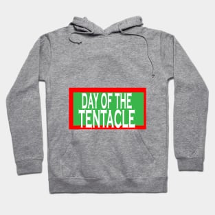 day of the tentacle Hoodie